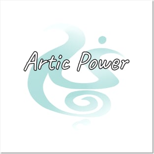 Artic Power Posters and Art